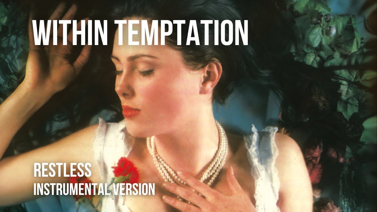 Within Temptation - Restless (Instrumental)