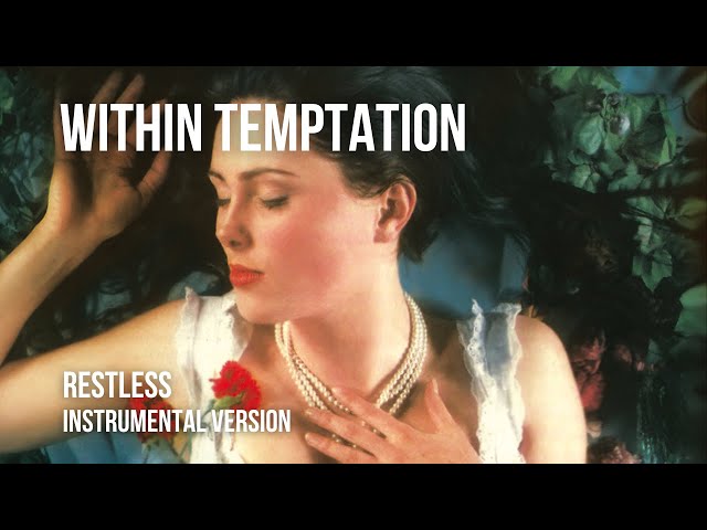 Within Temptation - Restless (Instrumental)