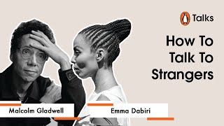 How to Talk to Strangers with Malcolm Gladwell \& Emma Dabiri: Virtual Penguin Talk