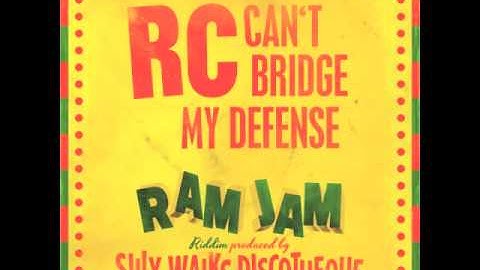 RC - Can´t Bridge My Defense (Ram Jam Riddim) prod. by Silly Walks Discotheque