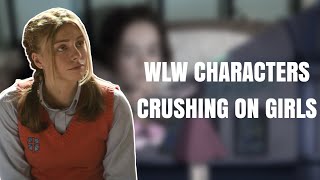 WLW Characters Crushing on Girls