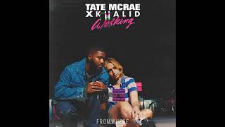 Tate McRae x Khalid - working (lyric and mm sub)