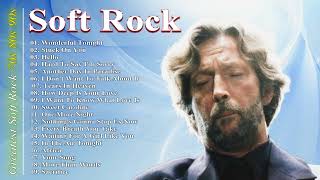 : Eric Clapton, Elton John, Phil Collins, Bee Gees, Rod Stewart - Greatest Soft Rock 70s 80s 90s