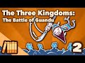 The Three Kingdoms - The Battle of Guandu - Extra History - #2