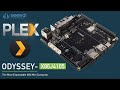 Cheap and powerfull Plex Media Server!: Odyssey x86J4105 REVIEW (4K transcoding!)