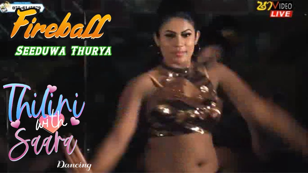 Fireball (Pitbull) | Seeduwa Thurya | Thilini with Saara