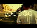 Loc Dog - Такая вот любовь