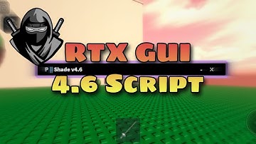 RTX GUI 4.6 Script | Hydrogen - Fluxus - Delta - Arceus x Executor
