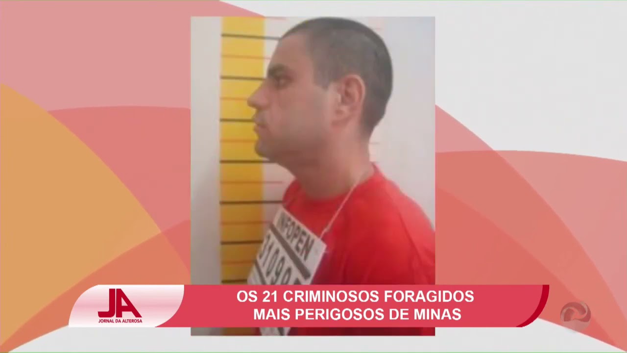 Veja quem são os 21 foragidos mais perigosos de Minas