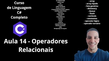 Curso C# Completo 2025 - Aula 14 Operadores Relacionais - Curso de programação grátis