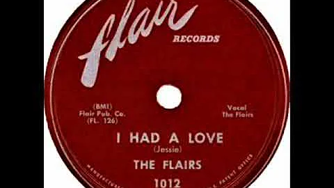 I Had A Love  -Flairs '53 Flair 1012