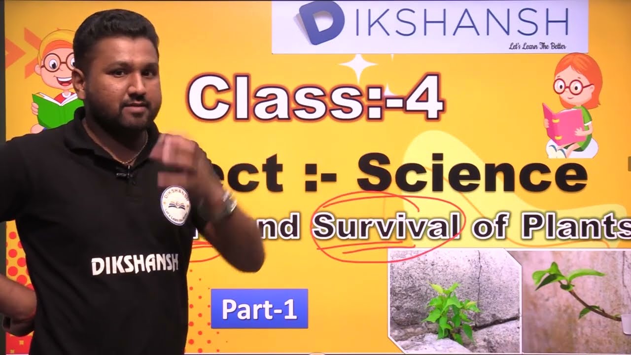 Class 4 || Science || Part-1 || Life And Survival of plants