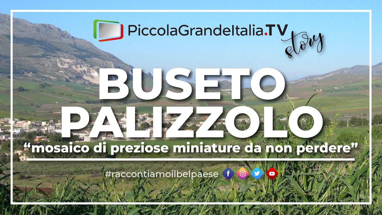 Buseto Palizzolo - Piccola Grande Italia