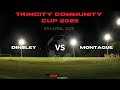 Trincity Community Cup 2025 - DINSLEY VS MONTAGUE
