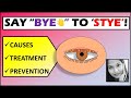 Goodbye stye  stye treatment  prevention  external hordeolum