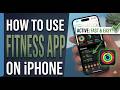 how to use fitness app on iphone
