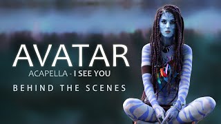 AVATAR - I See You (Behind The Scenes) Cosplay