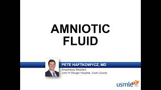 Usmle-Rx Express Video Of The Week Amniotic Fluid