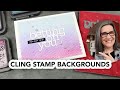 Cling Stamp Backgrounds with Distress Oxides