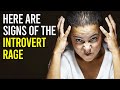 10 Signs Of The INTROVERT Rage