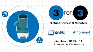 Amphenol RF FAKRA Automotive Connectors: 3 for 3 | Mouser Electronics
