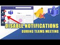 How to Stop Chat Notifications During a Teams Meetings (2 Solutions)