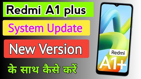 Redmi A1 plus system update/Redmi A1 plus me Update version miui.14/How to system update in Redmi A1