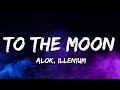 Alok ILLENIUM To The Moon Lyrics mp3