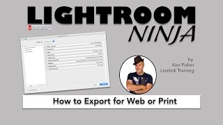 Lightroom Tutorial How to Export for Web and Print #44