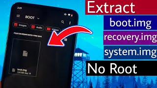 Extract 'Boot img' From Any Android Phone Without Root