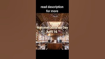 National Librarian Day – April 16, 2022 #shorts