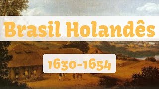 Dutch Brazil (1630-1654)