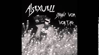 Video thumbnail of "A!Sexuell - Sterni vom Vortag"