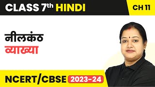 Class 7 Hindi Chapter 15 Explanation | Neelkanth Chapter Explanation | Class 7 Hindi