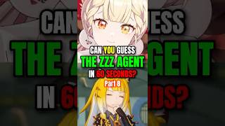 Guess The Zzz Agent In 60 Seconds part 8 zenlesszonezero zzzero hoyoverse vivian