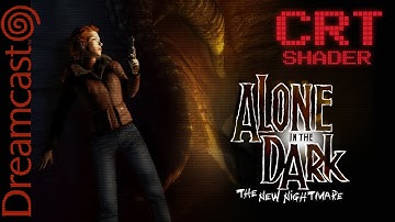 Alone in the Dark: The New Nightmare | Aline Cedrac | CRT Shader