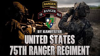 75th Ranger Regiment - &quot;Rangers Lead the Way&quot;