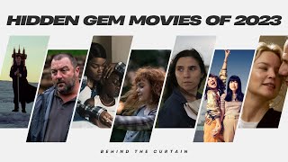The Best Hidden Gem Movies of 2023