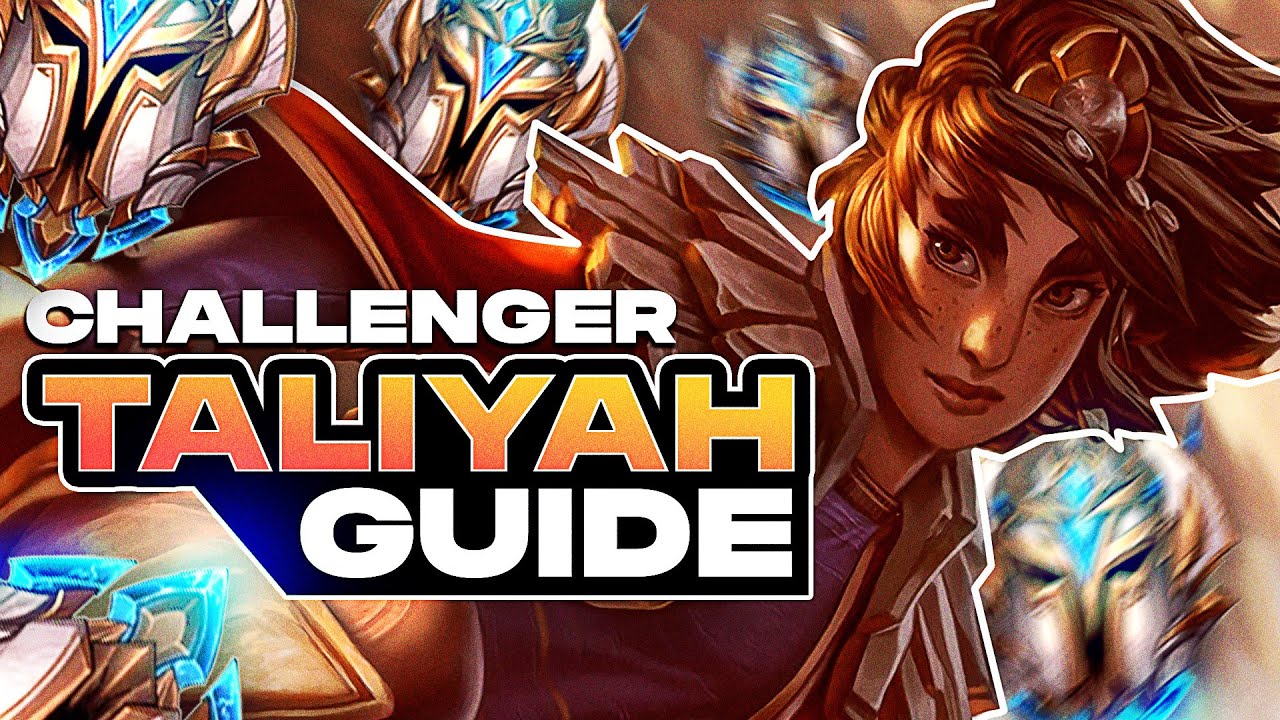 HOW TO PLAY REWORKED TALIYAH IN 6 MINUTES CHALLENGER TALIYAH GUIDE