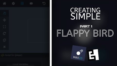 #1 | Creating simple flappy bird in Max2D mobile game engine | TaSh