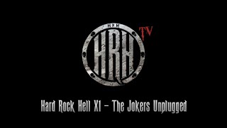 HRH TV - The Jokers Unplugged @ Hard Rock Hell XI