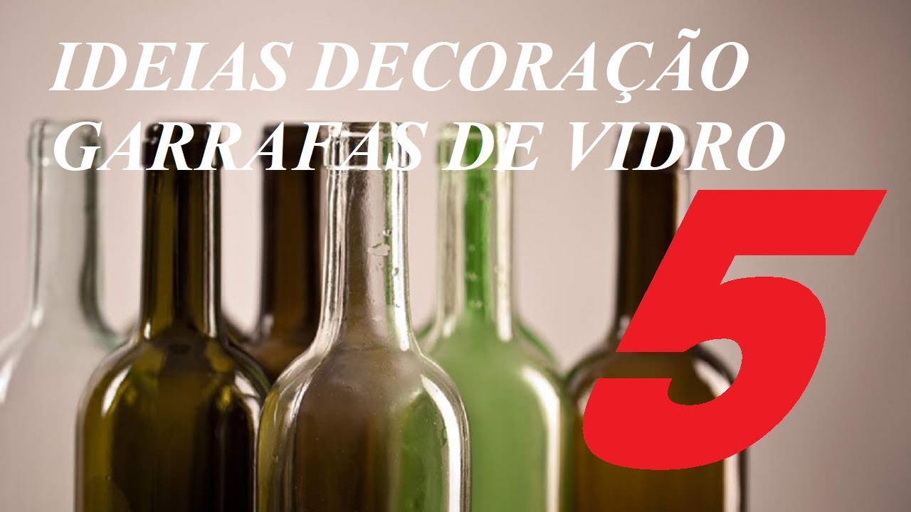 5 IDEIAS DE DECORAÇÃO DE GARRAFAS DE VIDRO @luci buzo