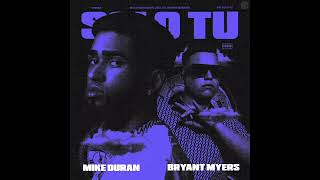 - Fuiste Tú *Bryant Myers Ft Mike Duran ( Audio Oficial)