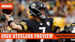 A Look at the 2020 Pittsburgh Steelers | 2 Minute Drill
