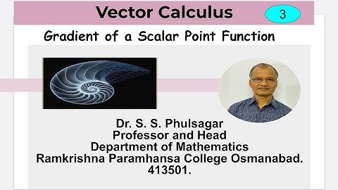 Vector Calculus: Gradient of a Scalar Point Function. Lect. 3.