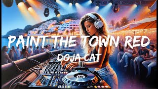 Doja Cat - Paint The Town Red (DJ LYL Remix)