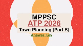 MPPSC ATP 2026 | Provisional Answer Key | 20 September 2026 | Assistant Town Planner