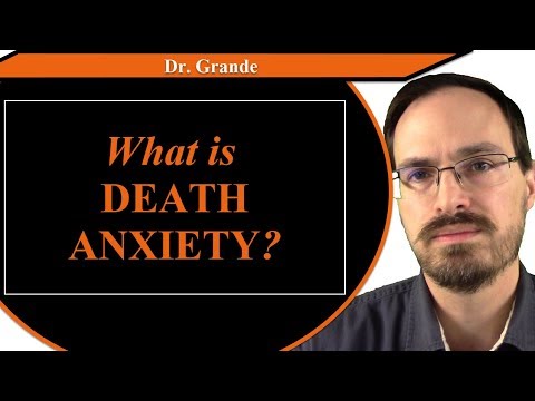 Video: Thanatophobia: Understanding Death Angst
