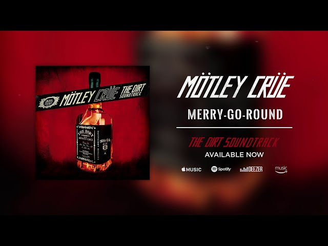 Motley Crue - Merry-Go-Round