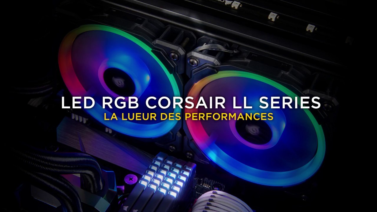 Corsair LL Series LL120 RGB - Ventilateur boîtier - Garantie 3 ans